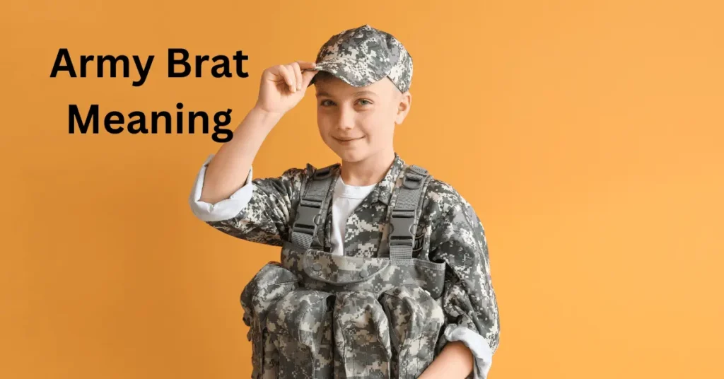 Army Brat Meaning