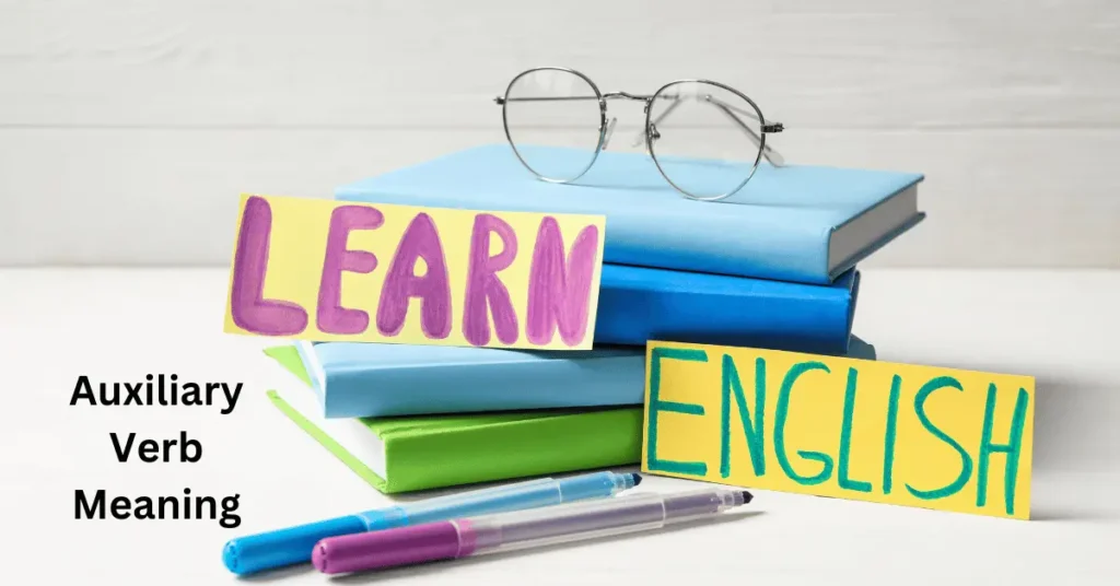 Auxiliary Verb Meaning