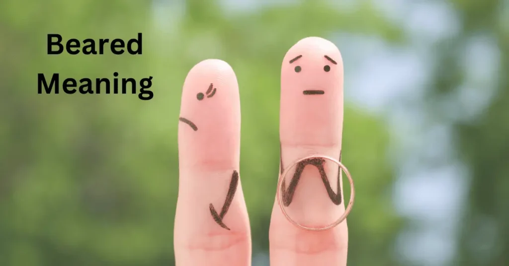 Beared Meaning