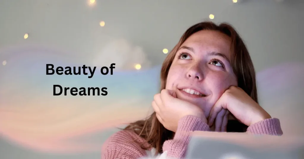 Beauty of Dreams