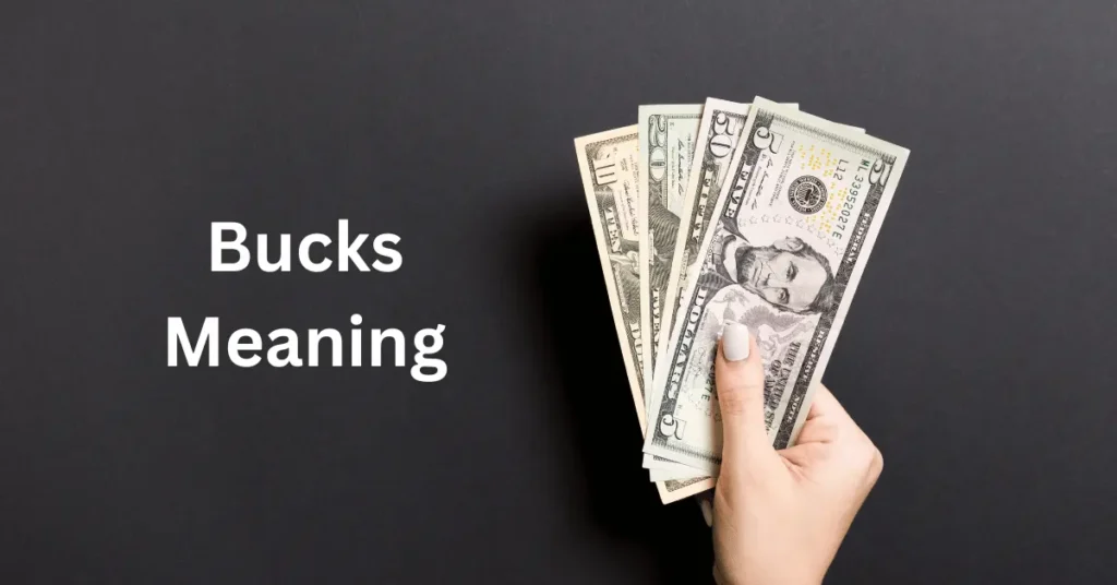 Bucks Meaning