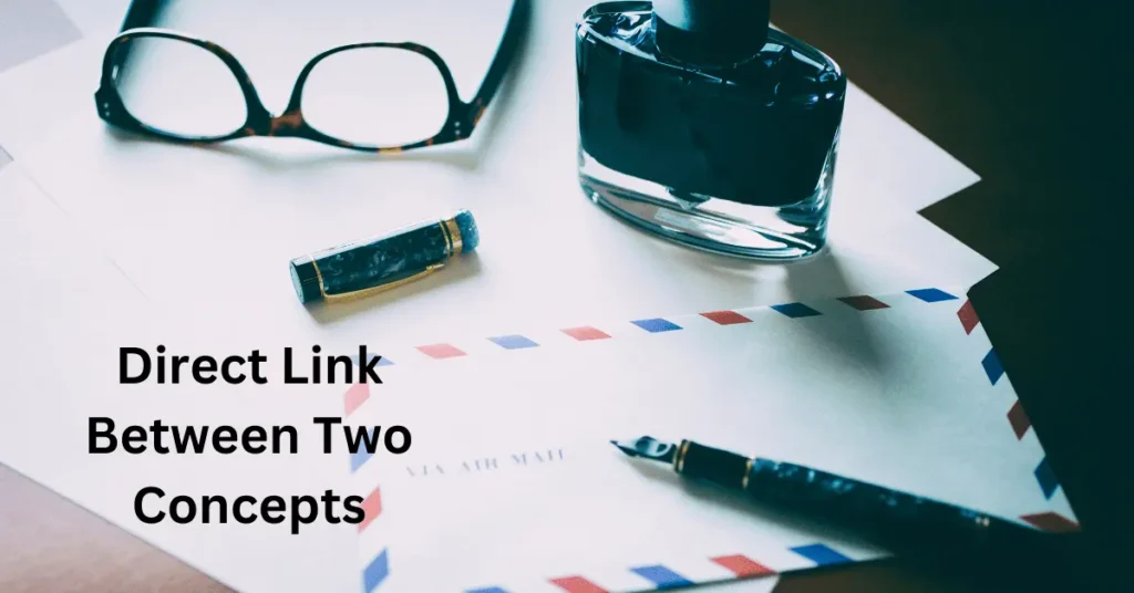 Direct Link Between Two Concepts