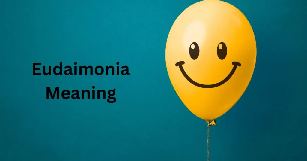 Eudaimonia Meaning