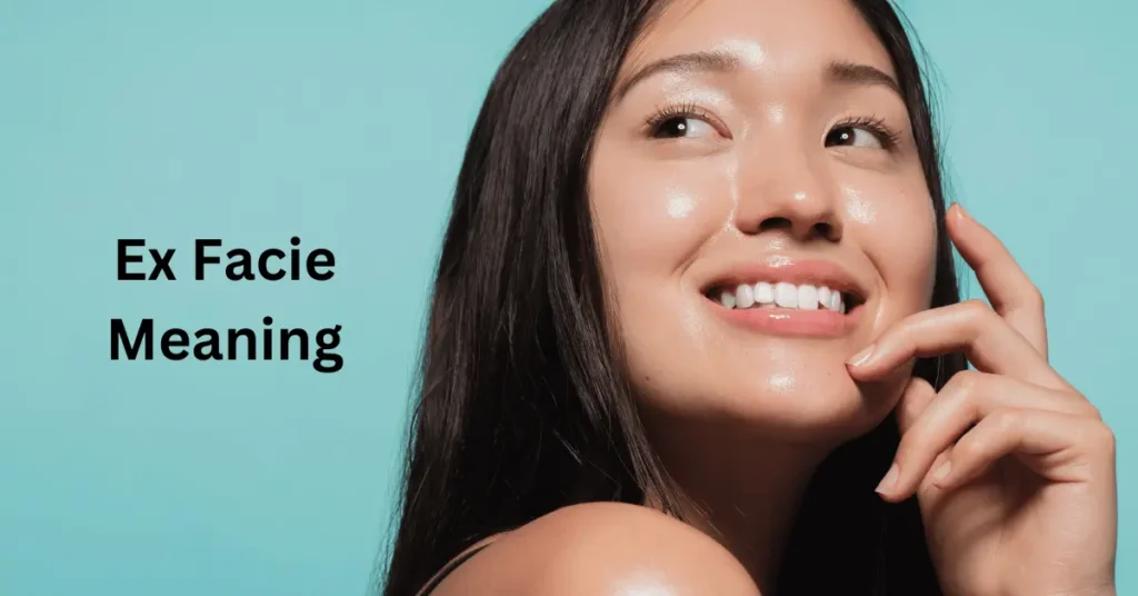 Ex Facie Meaning