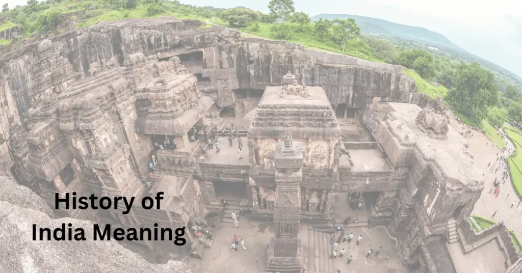 History of India Meaning
