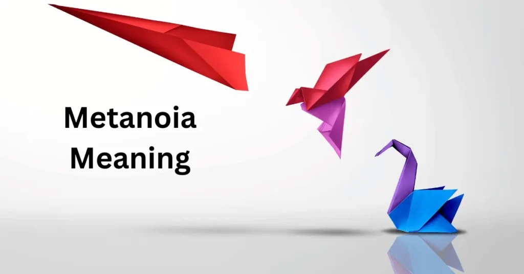 Metanoia Meaning