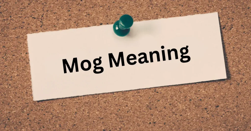 Mog Meaning