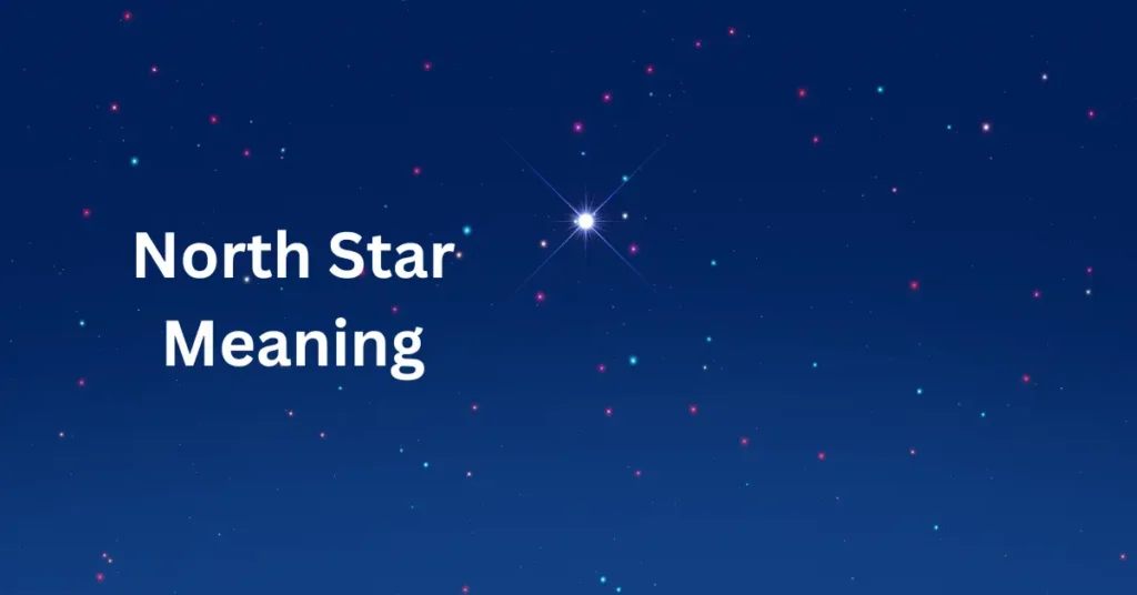 North Star Meaning