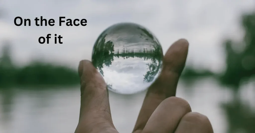 On the Face of it