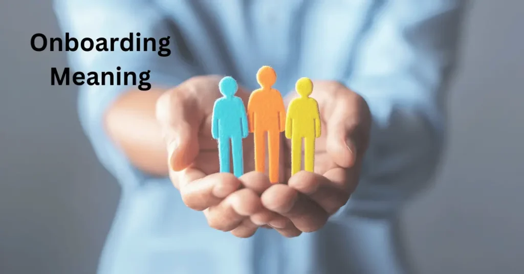 Onboarding Meaning