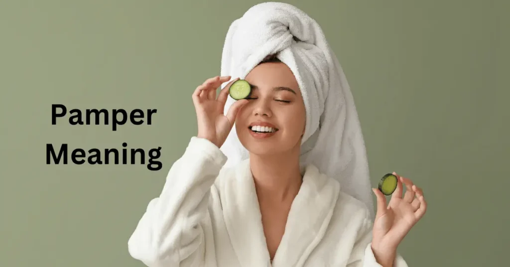 Pamper Meaning