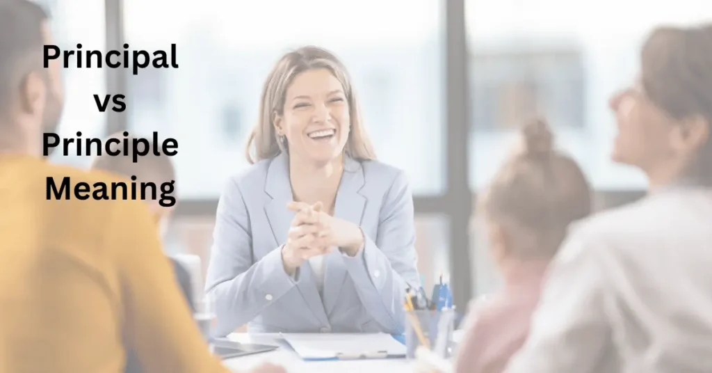 Principal vs Principle Meaning
