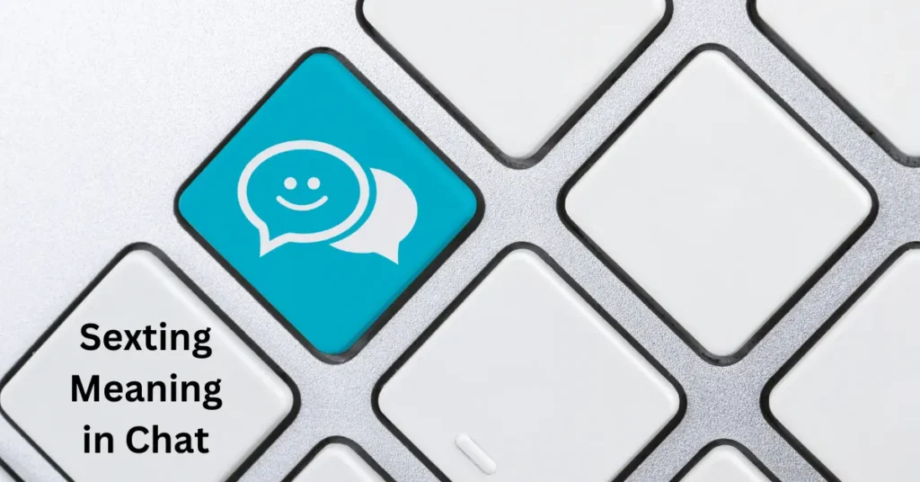 Sexting Meaning in Chat
