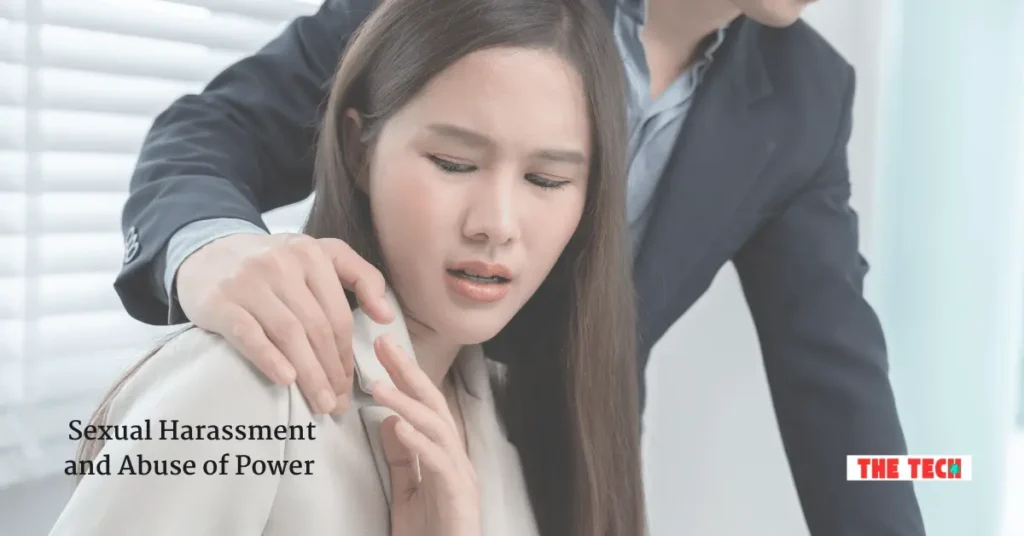 Sexual Harassment and Abuse of Power