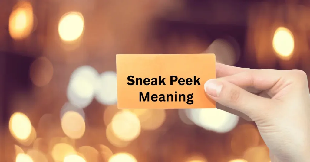 Sneak Peek Meaning