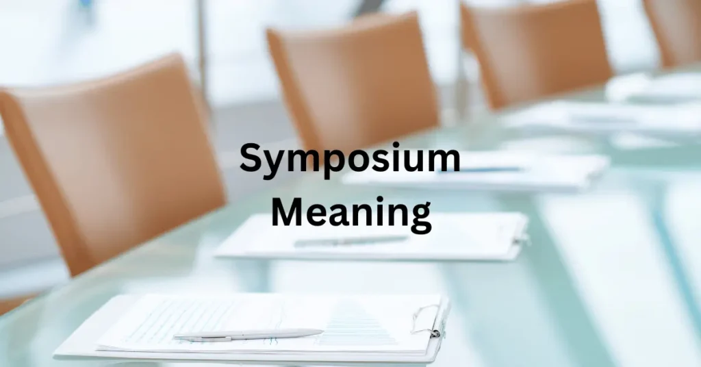 Symposium Meaning