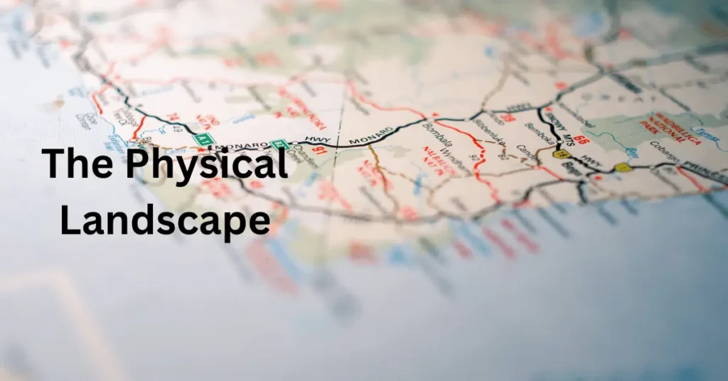 The Physical Landscape