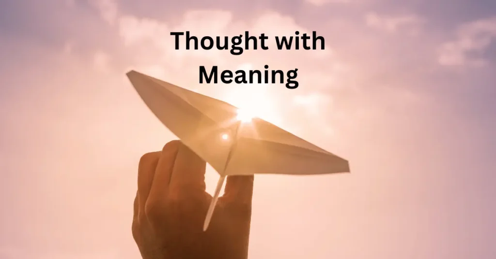 Thought with Meaning