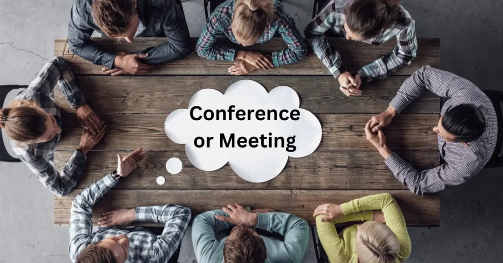 conference or meeting